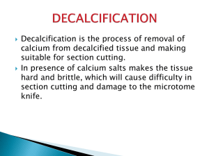 DECALCIFICATION