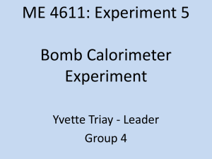 ME 4611: Experiment 5 Bomb Calorimeter Experiment