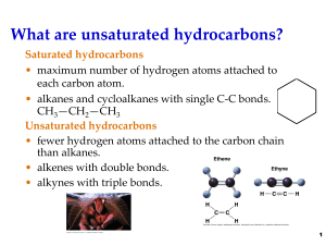Unsaturated hydrocarbons