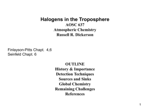 Lecture #18  Halogens - Atmospheric and Oceanic Science