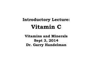 Vitamin C lecture notes, Part 1, Sept 3, 2014