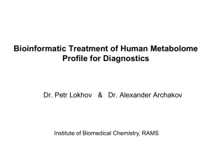 Bioinformatic Treatment of Human Metabolome Profile for Diagnostics