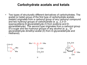 Carbohydrate acetals and ketals
