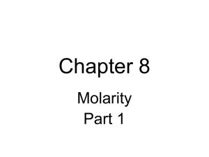 Chapter 8 - Molarity Parts 1 and 2 for posting
