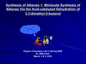 Dehydration of 3,3-dimethyl-2-butanol to make alkenes March 1 & 3