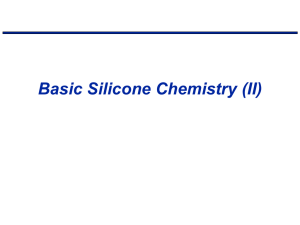 Brief Silicone Chemistry Review & Silicones for the Skin Care Industry