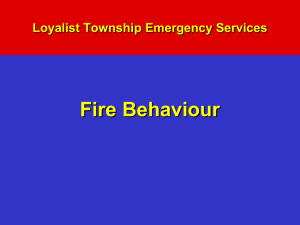 Fire Behaviour - Loyalist Township Emergency Services