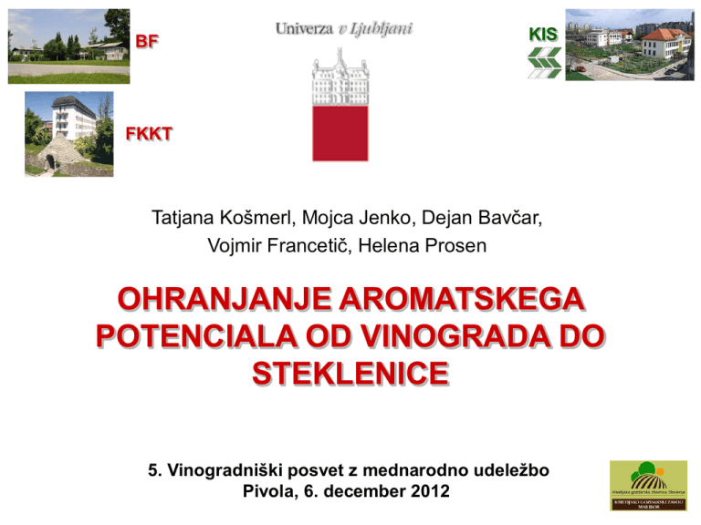 Ohranjanje Aromatskega Potenciala