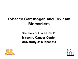 Tobacco Carcinogen Biomarkers for Investigating Tobacco and