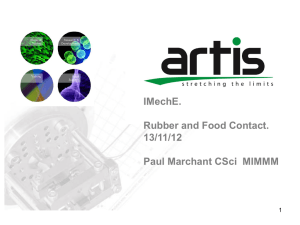 IMechE. Rubber and Food Contact. 13/11/12 Paul Marchant CSci