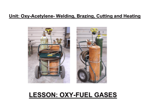 OXY-FUEL WELDING, CUTTING and HEATING