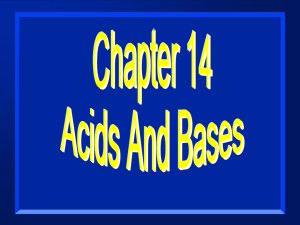 Chapter 14 Acids & Bases