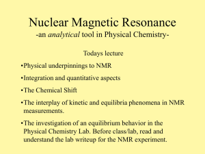PowerPoint Presentation - Nuclear Magnetic Resonance