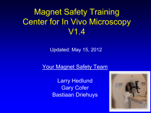magnet safety training - The Center for In Vivo Microscopy (CIVM)