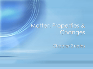 PowerPoint Presentation - Physical & Chemical Properties & Change