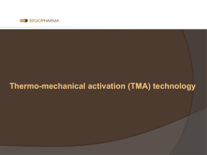 Thermo-mechanical activation (TMA) technology