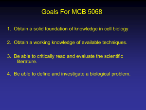 The Cell - Bio 5068 - Molecular Cell Biology