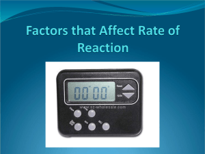 Factors that Affect Rates of Reaction