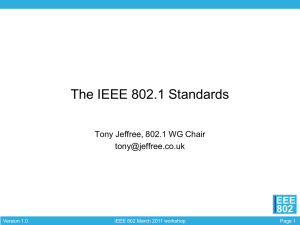 The IEEE 802.1 Standards