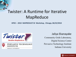 Twister: A Runtime for Iterative MapReduce