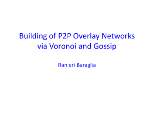 Building of P2P Overlay Networks via Voronoi and Gossip