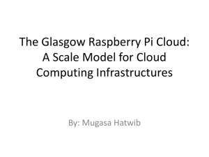 The Glasgow Raspberry Pi Cloud: A Scale Model for Cloud