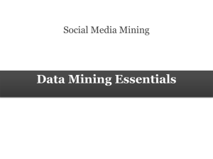 Social Media Mining - Data Mining and Machine Learning