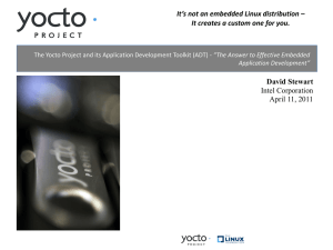 The Yocto Project and its Application Development Toolkit (ADT