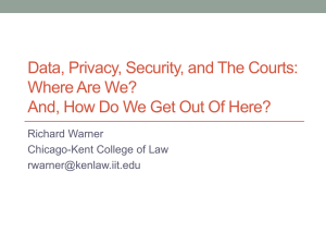 Data, Privacy, Security, and the Courts - Chicago