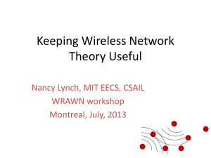 slides - Workshop on Realistic Models for Algorithms in Wireless