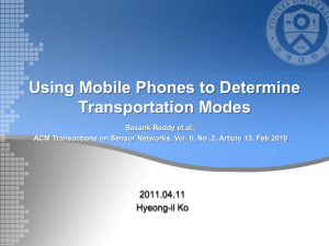 Using Mobile Phones to Determine Transportation Modes