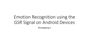 Emotion Recognition using GSR Signal on Android Devices