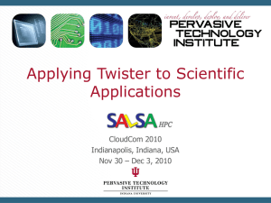 Applying Twister to Scientific Applications