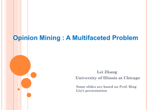 Opinion Mining: A Multifaceted Problem