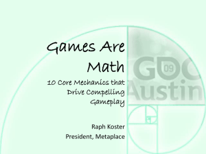 Games Are Math 10 Core Mechanics that Drive