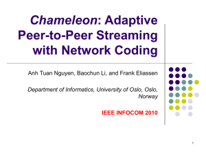 Chameleon: Adaptive Peer-to-Peer Streaming with Network Coding