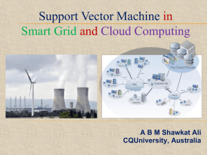 Support Vector Machine in Smart Grid and Cloud