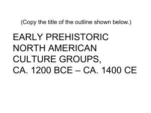 EARLY PREHISTORIC NORTH AMERICAN CULTURE GROUPS