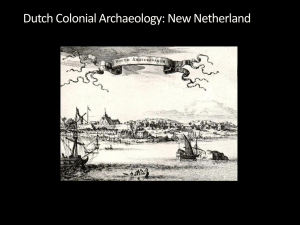 ARC000321 Lecture 9 Dutch Colonial Archaeology The New