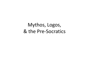 Mythos, Logos, & Pre-Socratic Philosophy