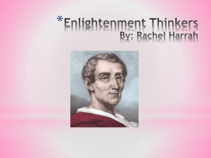 Enlightenment Thinkers By: Rachel Harrah