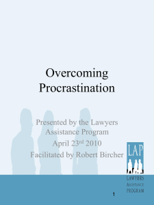 Overcoming Procrastination - Lawyers Assistance Program of British