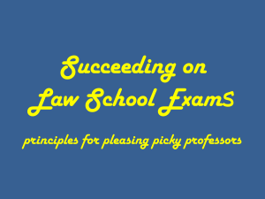 Succeeding on Law School Exams