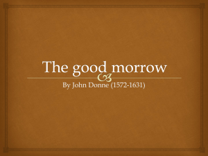 The Good-Morrow – by John Donne