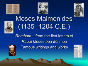 Moses Maimonides (1135 -1204 C.E.)