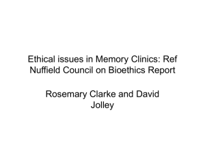 Ethical issues in Memory Clinics: Ref Nuffield