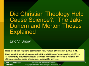 Did Christian Theology Help to Cause Science?