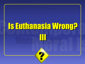 Euthanasia III: Winston Nesbitt, "Is Killing No Worse Than Letting Die?"