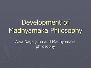 Development Of Madhymaka Philosophy
