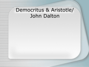 Democritus & Aristotle/ John Dalton